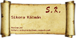 Sikora Kálmán névjegykártya